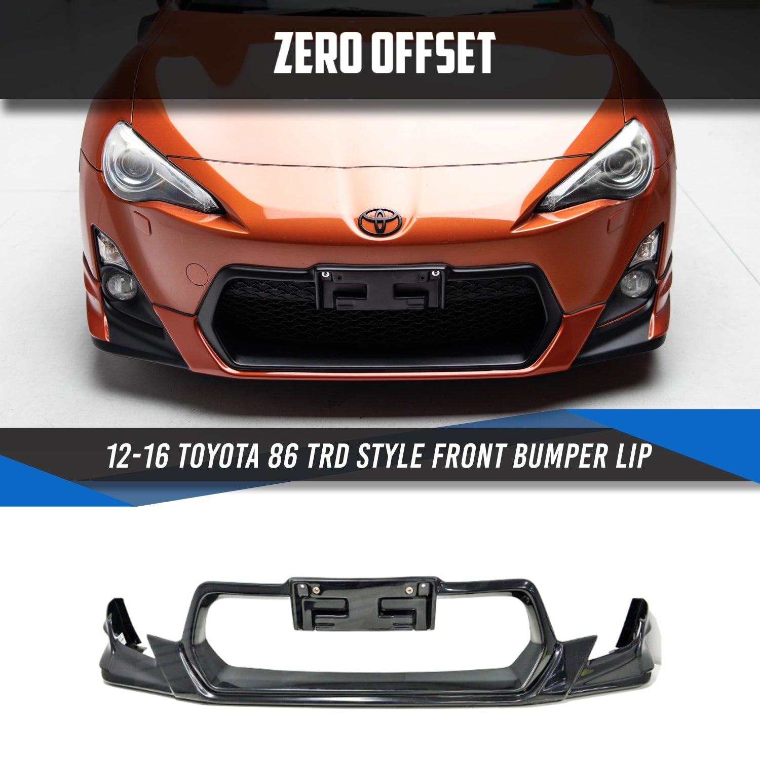 Zero Offset  TRD Style Front Lip for 12-16 Toyota 86 (ZN6) - MODE Auto Concepts