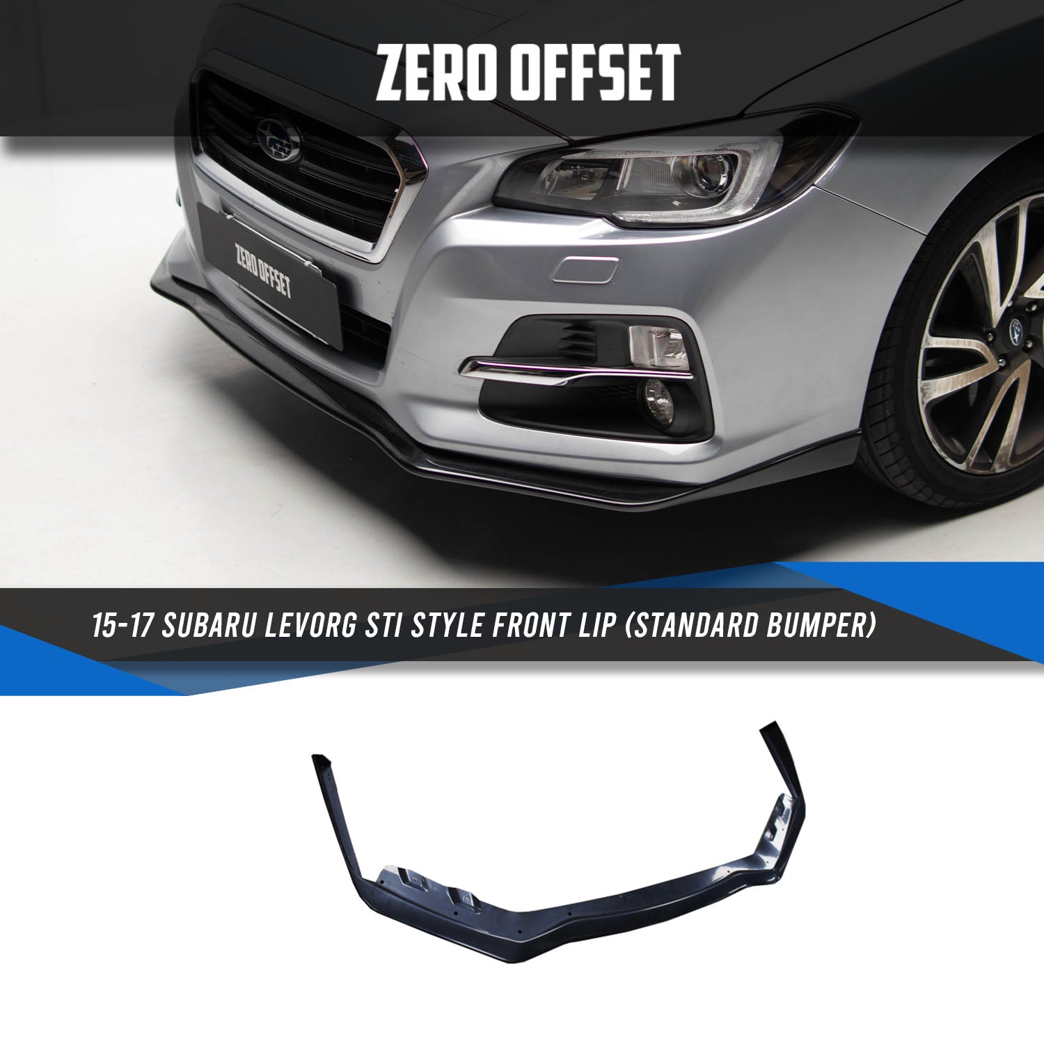 Zero Offset  STI Style Front Lip for 15-17 Subaru Levorg  (Standard Bumper) - MODE Auto Concepts