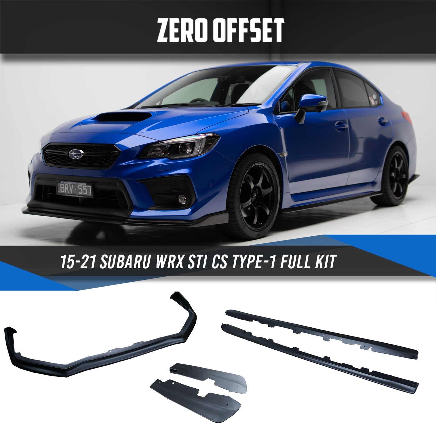 Zero Offset  CS Style Bottom Line Type 1 Full Kit for 18-21 Subaru WRX STI - MODE Auto Concepts