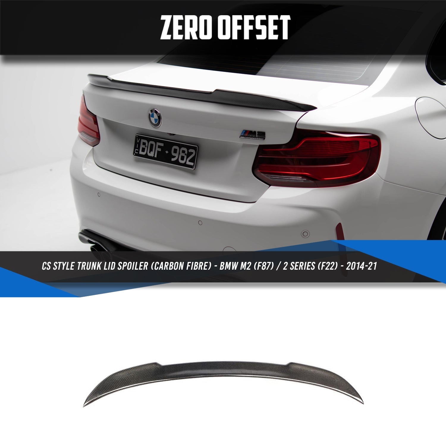 Zero Offset  CS Style Trunk Lid Spoiler Carbon Fibre for BMW 2 Series M2 F22 F87 14-21 - MODE Auto Concepts