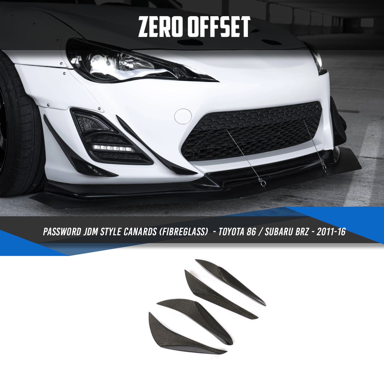 Zero Offset  Password JDM Style Canards (Fibreglass) for Toyota 86 (ZN6) 2011-16 - MODE Auto Concepts