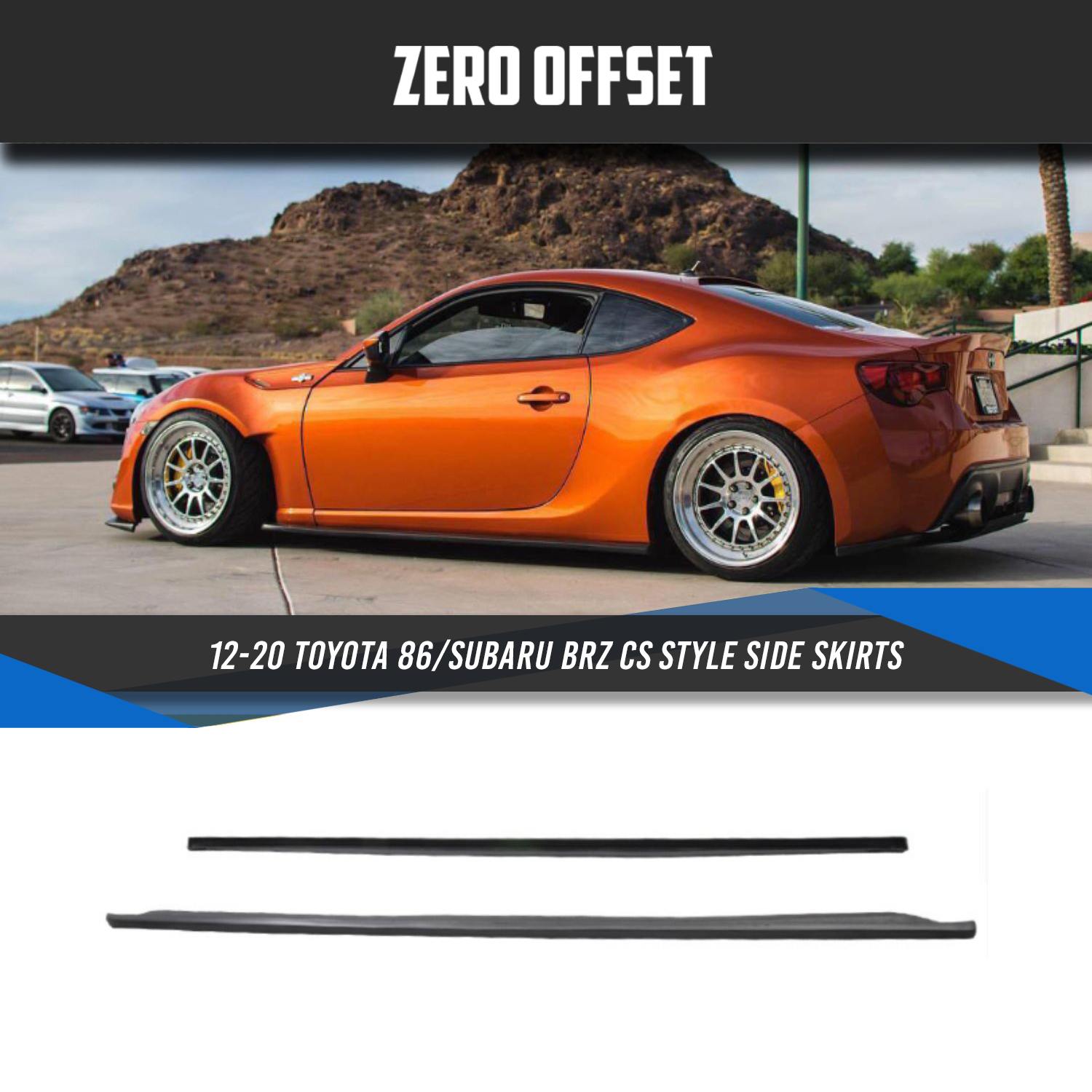 Zero Offset  CS Style Side Skirts  for 12-21 Toyota 86 (ZN6)/Subaru BRZ (ZC6) - MODE Auto Concepts