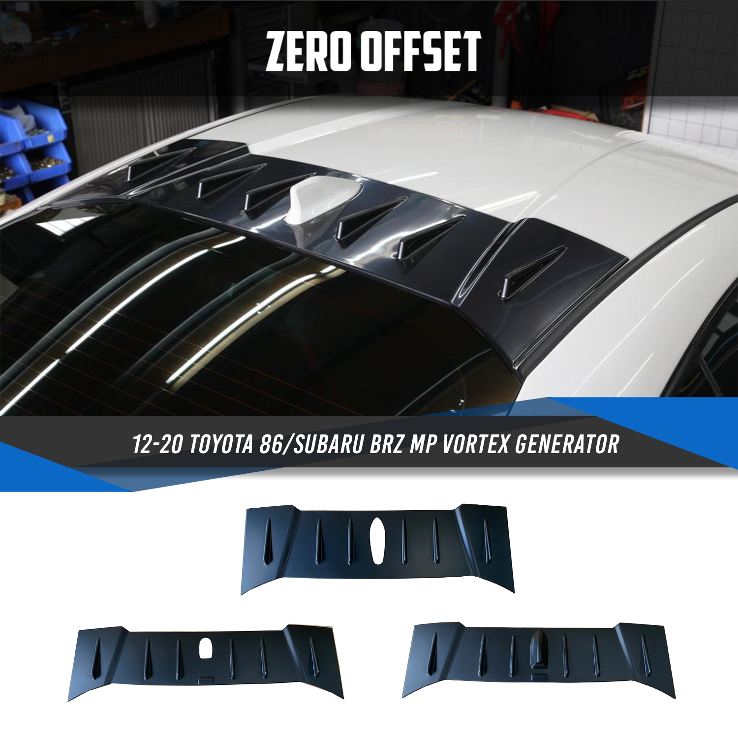 Zero Offset  MP Style Vortex Generator for 12-21 Toyota 86 (ZN6)/Subaru BRZ (ZC6) - MODE Auto Concepts