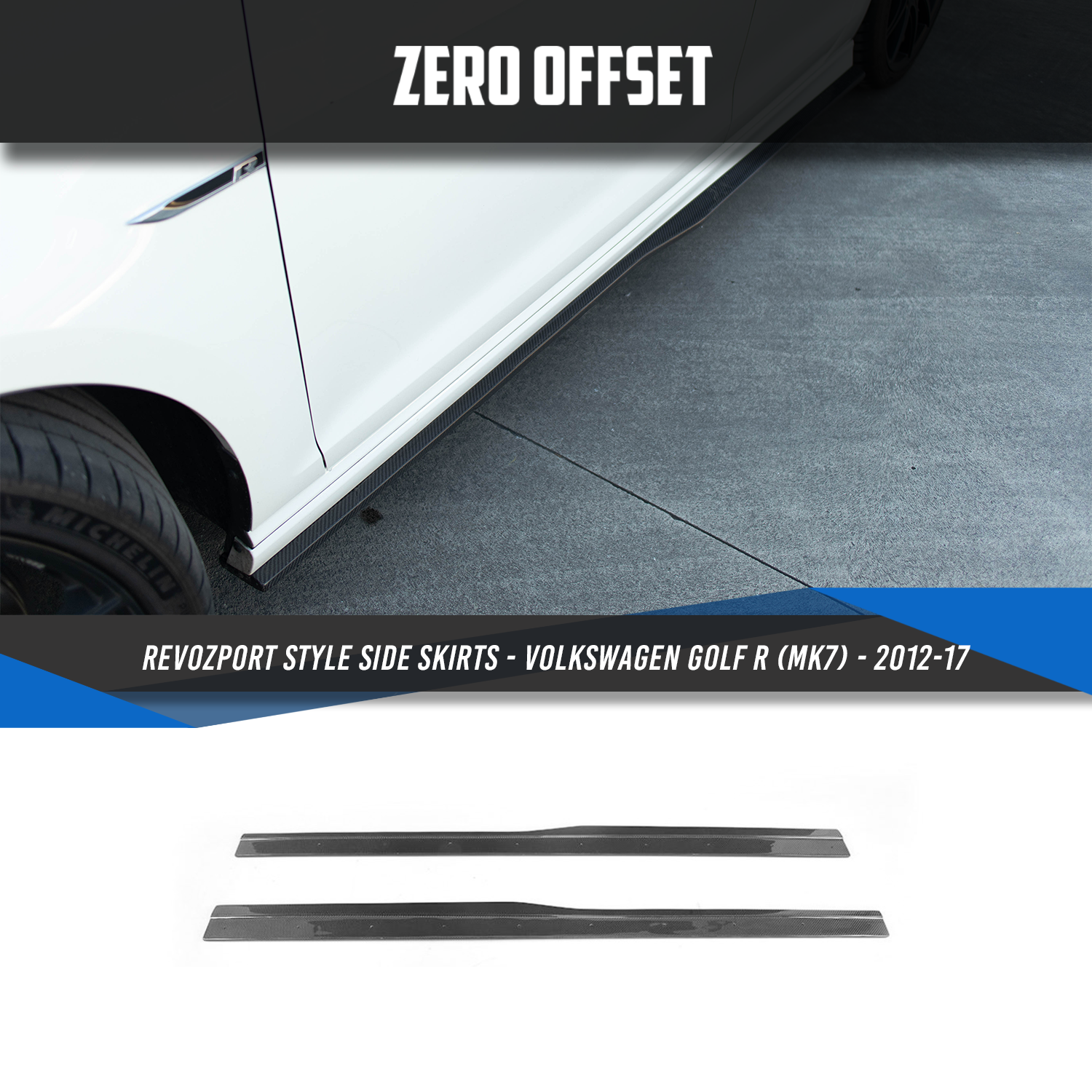 Zero Offset  Revozport Style Side Skirts for Volkswagen Golf R (MK7) - 2012-17 - MODE Auto Concepts